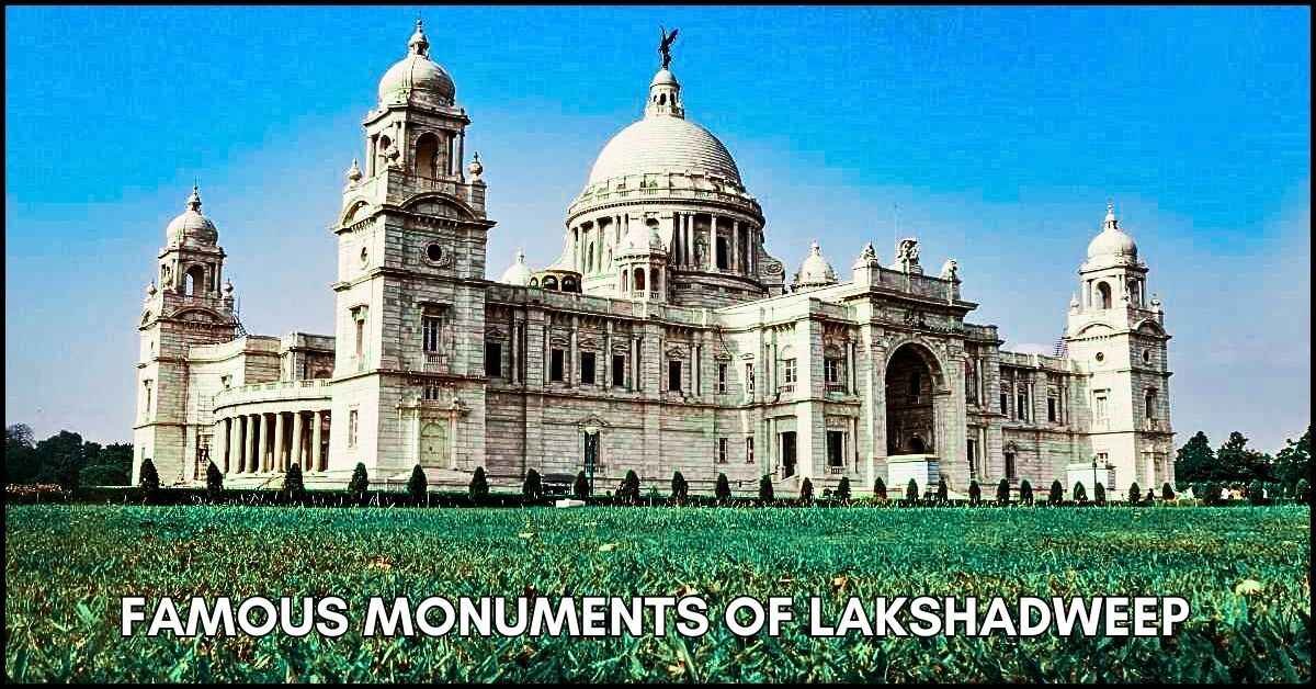 Famous Monuments of Lakshadweep